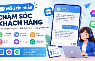 Mẫu tin nhắn chăm sóc khách hàng theo từng tình huống bán hàng